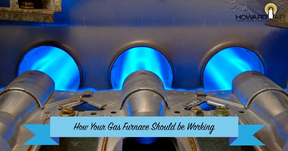 Howard Air - Gas Furnace Not Working? How Gas Furnaces Work