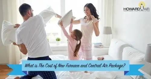 Featured image for post: What is the Cost of a New Furnace & Central Air Package?